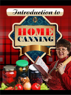 cover image of Introduction to Home Canning
